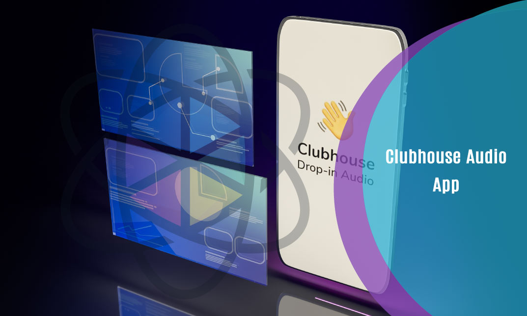 Clubhouse Audio App