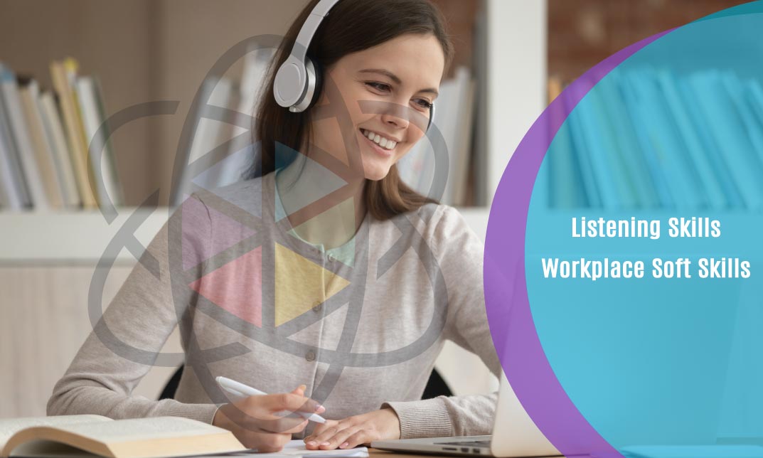 Listening Skills: Workplace Soft Skills