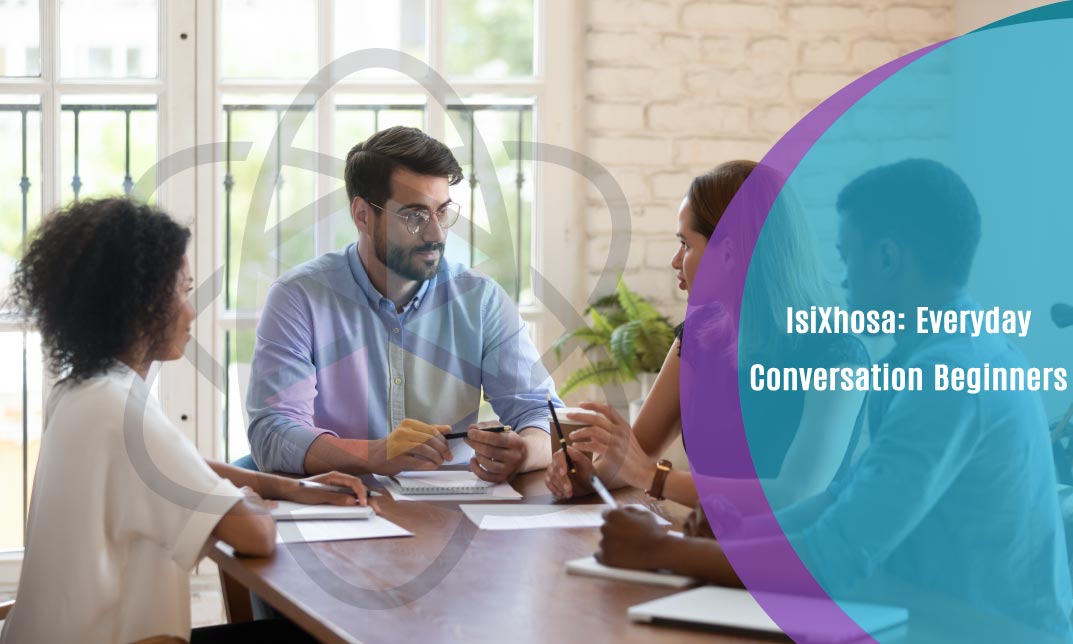 IsiXhosa: Everyday Conversation Beginners