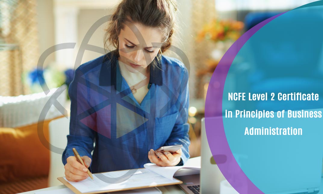 NCFE Level 2 Certificate in Principles of Business Administration