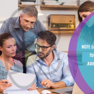 NCFE Level 3 Diploma for Business Administrators