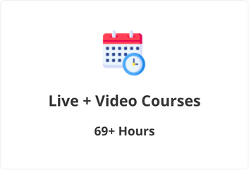 Live + Video Course (69+ Hours)