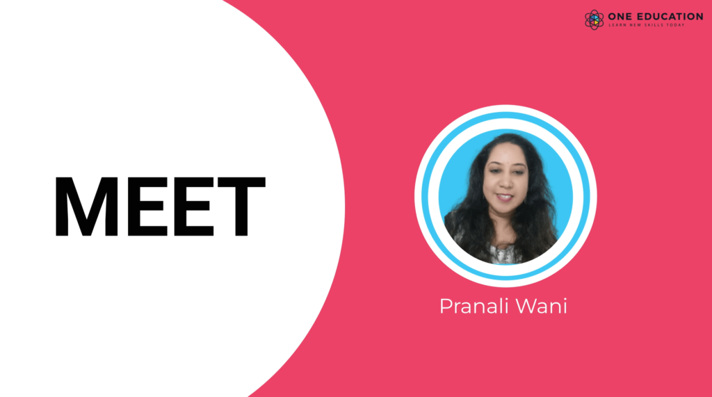 One Education Course Review by the student named Pranali Wami