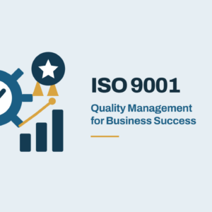 ISO 9001: Quality Management for Business Success